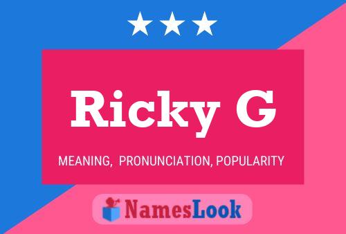 Ricky G Namensposter