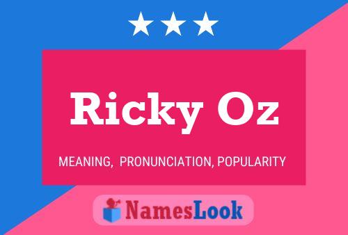 Ricky Oz Namensposter