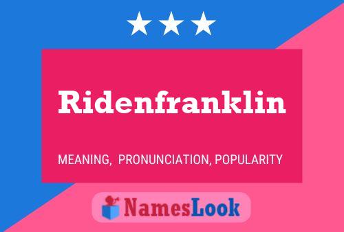 Ridenfranklin Namensposter