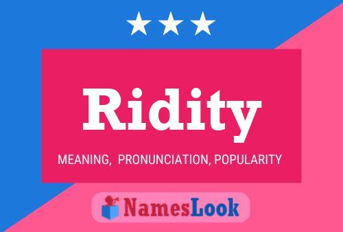 Ridity Namensposter