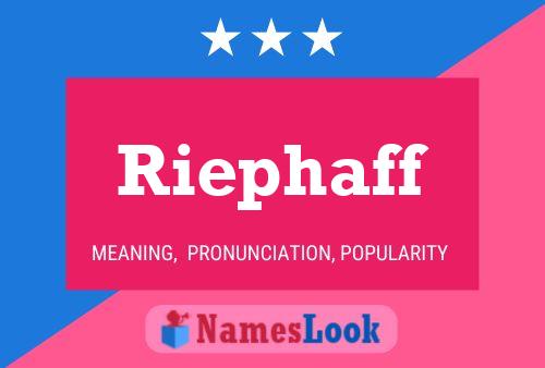 Riephaff Namensposter