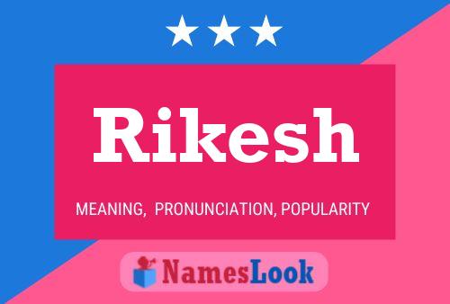 Rikesh Namensposter