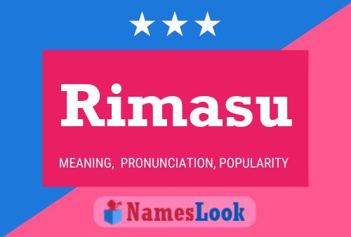 Rimasu Namensposter