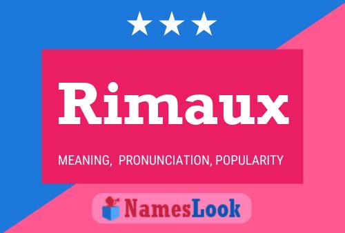 Rimaux Namensposter