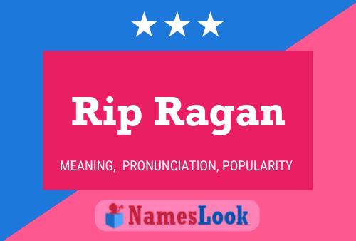 Rip Ragan Namensposter