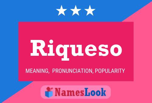 Riqueso Namensposter