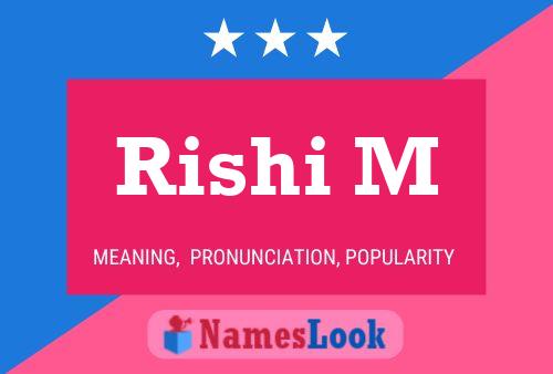 Rishi M Namensposter