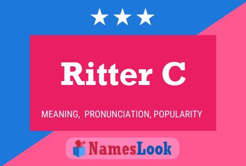 Ritter C Namensposter