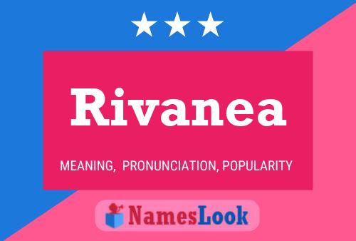 Rivanea Namensposter