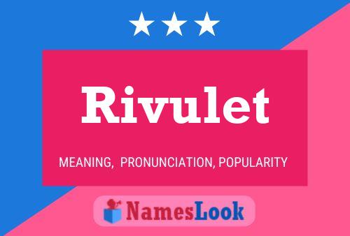 Rivulet Namensposter