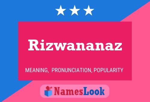 Rizwananaz Namensposter