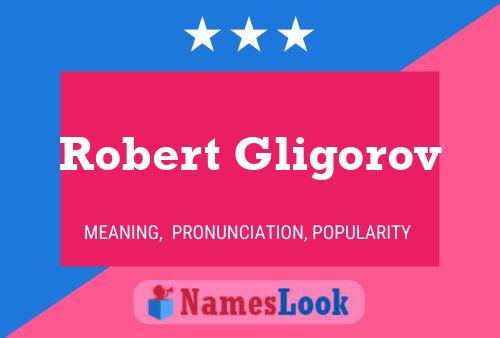 Robert Gligorov Namensposter