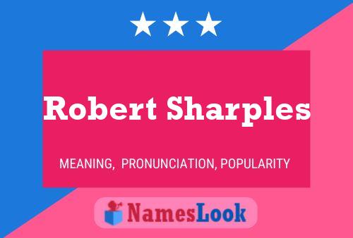 Robert Sharples Namensposter