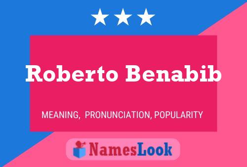 Roberto Benabib Namensposter