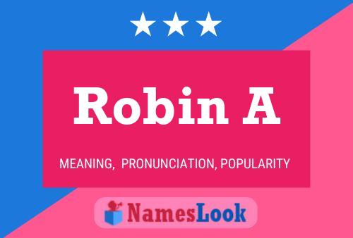 Robin A Namensposter