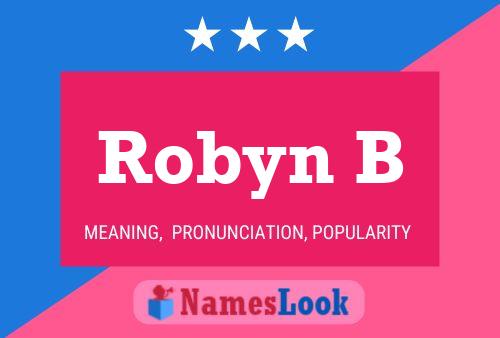 Robyn B Namensposter