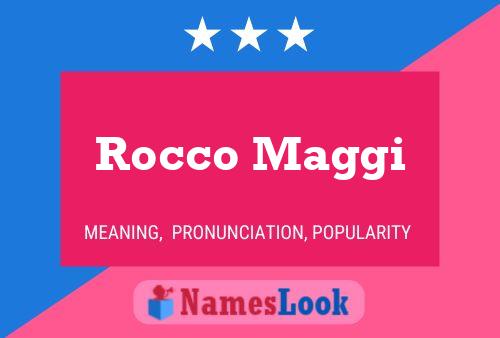 Rocco Maggi Namensposter