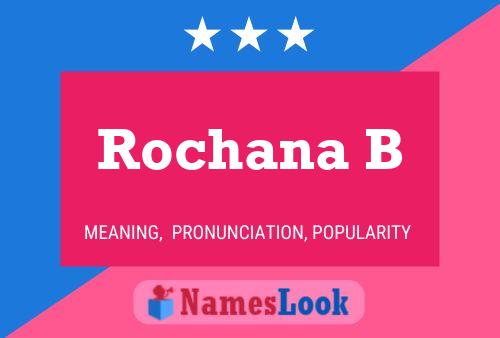 Rochana B Namensposter