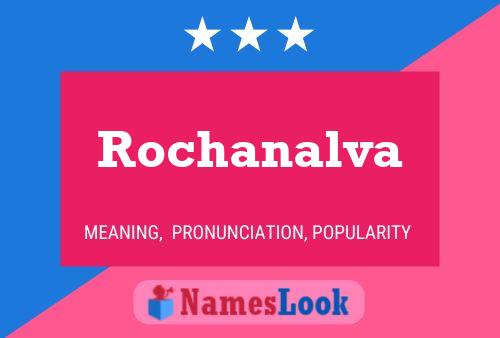 Rochanalva Namensposter