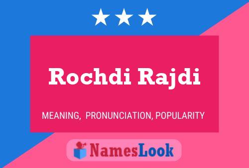 Rochdi Rajdi Namensposter