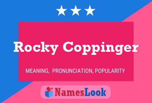 Rocky Coppinger Namensposter