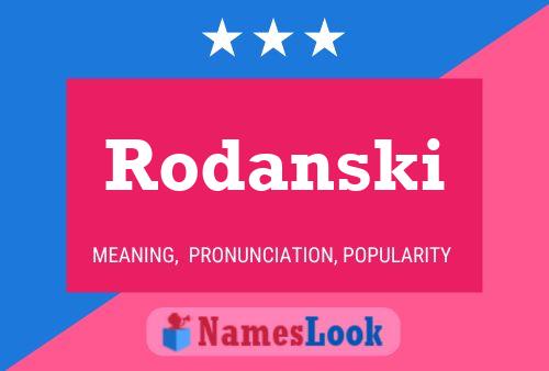 Rodanski Namensposter