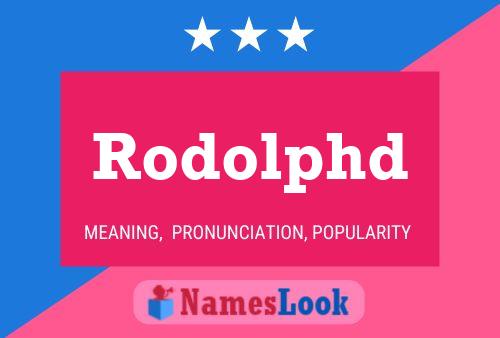 Rodolphd Namensposter