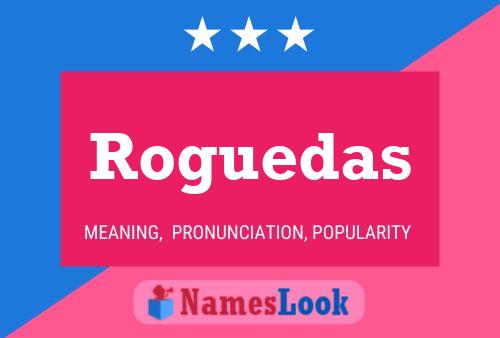 Roguedas Namensposter