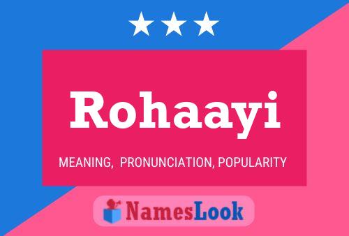 Rohaayi Namensposter