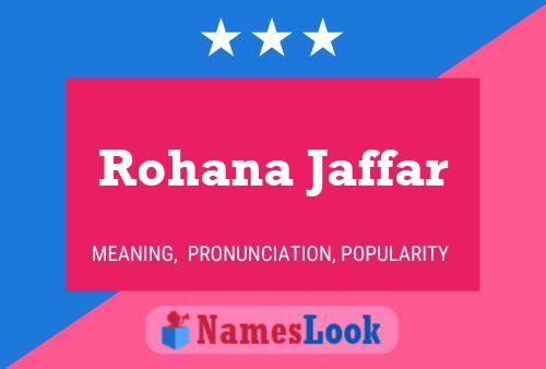 Rohana Jaffar Namensposter