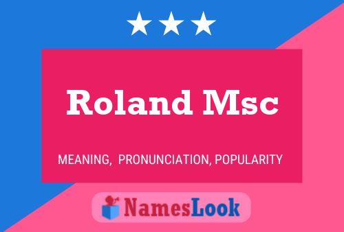 Roland Msc Namensposter