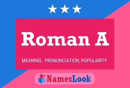 Roman A Namensposter