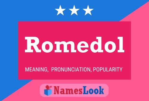 Romedol Namensposter