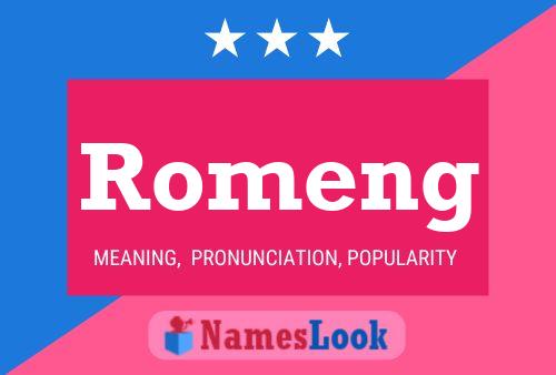 Romeng Namensposter