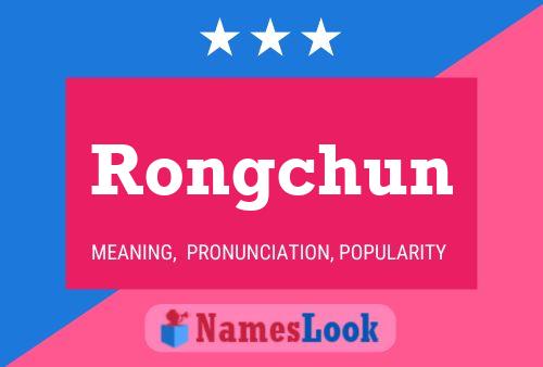 Rongchun Namensposter