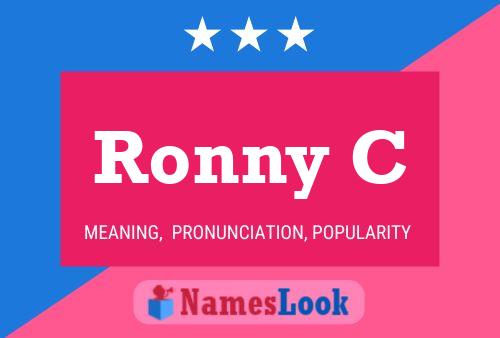 Ronny C Namensposter