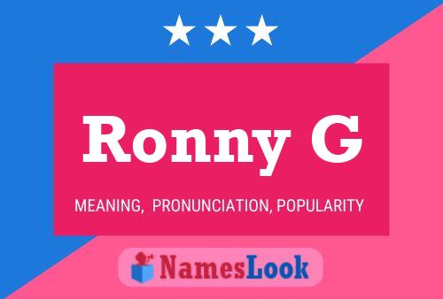 Ronny G Namensposter