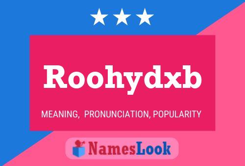 Roohydxb Namensposter