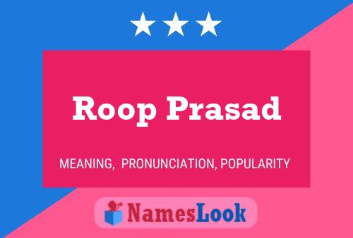 Roop Prasad Namensposter