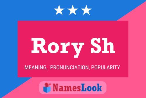 Rory Sh Namensposter