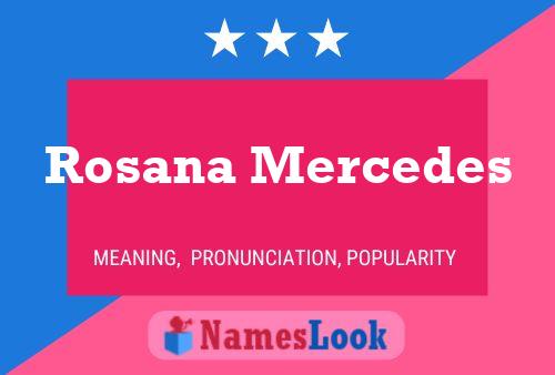 Rosana Mercedes Namensposter