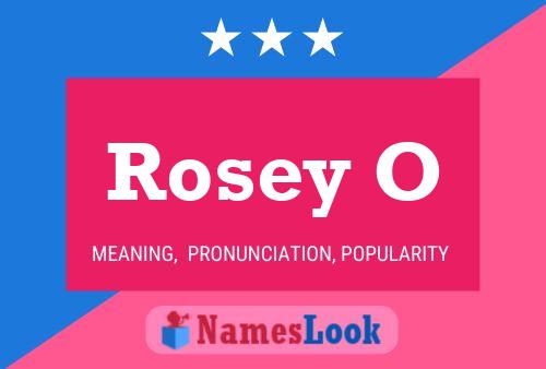 Rosey O Namensposter