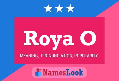 Roya O Namensposter