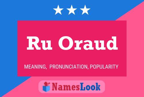 Ru Oraud Namensposter