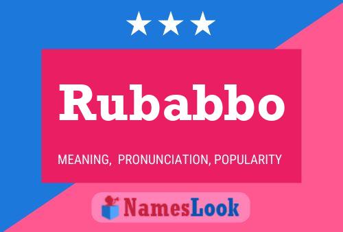 Rubabbo Namensposter