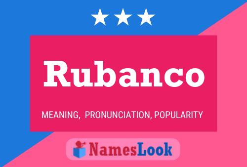 Rubanco Namensposter