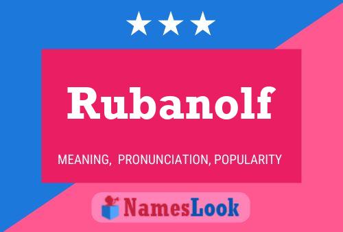 Rubanolf Namensposter