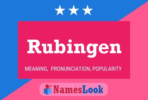 Rubingen Namensposter