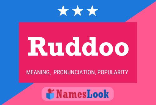 Ruddoo Namensposter