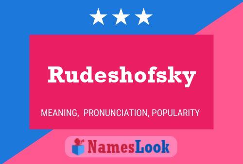 Rudeshofsky Namensposter